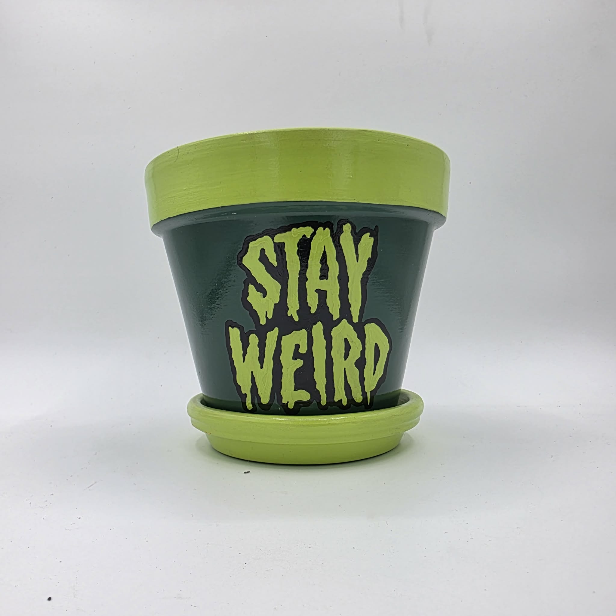 Prolific Pots - Stay Weird