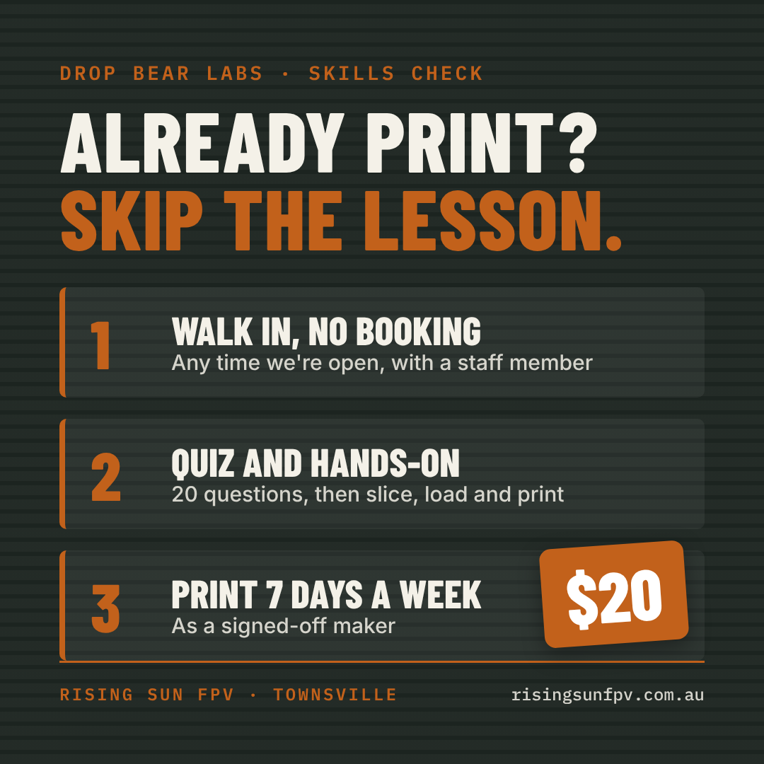 Drop Bear Labs skills check, $20: walk in, quiz and hands-on, then print 7 days a week