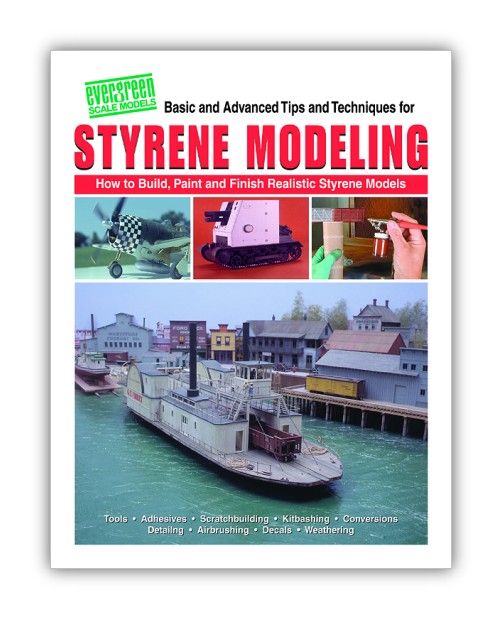 Evergreen Styrene Modeling How-To Book